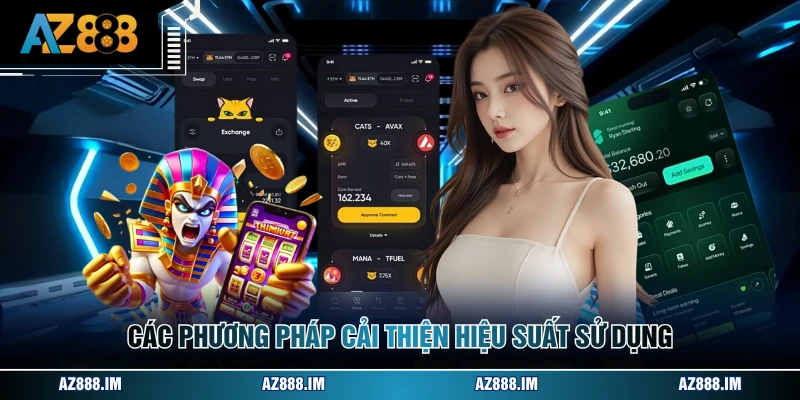Các phương pháp cải thiện hiệu suất sử dụng