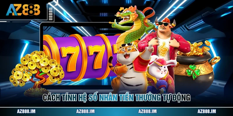 Siêu Nổ Hũ Là Gì? Khám Phá Trò Chơi Quay Thưởng Lớn Cách tính hệ số nhân tiền thưởng tự động